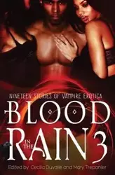 Blood in the Rain 3 - Cecilia Duvalle