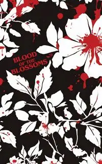 Blood of the Blossoms - Christopher Barnett  M