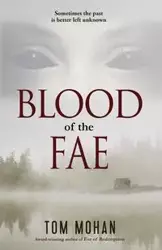Blood of the Fae - Tom Mohan