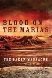 Blood on the Marias - Paul Wylie