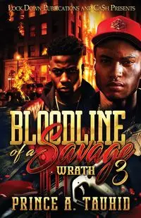 Bloodline of a Savage 3 - Prince Tauhid A