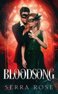 Bloodsong - Rose Serra