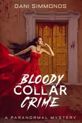 Bloody Collar Crime - Dani Simmonds