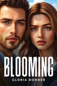 Blooming - Gloria Donner