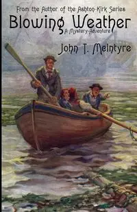 Blowing Weather - John T. McIntyre