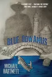 Blue Gowanus - Michael Hartnett