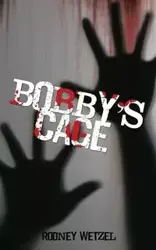 Bobby'S Cage - Rodney Wetzel