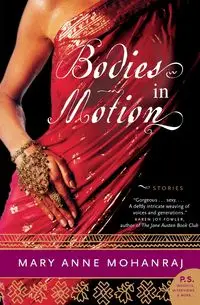 Bodies in Motion - Mary Anne Mohanraj