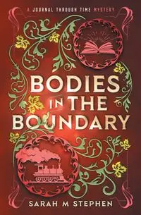 Bodies in the Boundary - Stephen Sarah M