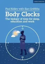 Body Clocks - Kelley Paul