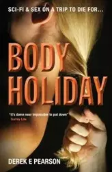 Body Holiday - Derek Pearson