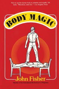 Body Magic - John Fisher