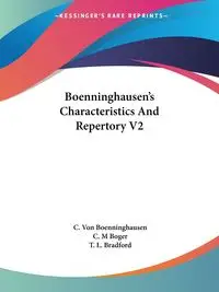 Boenninghausen's Characteristics And Repertory V2 - Von Boenninghausen C.