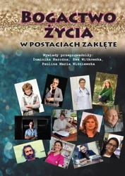 Bogactwo życia w postaciach zaklęte w.kolor - praca zbiorowa