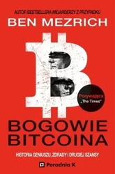 Bogowie bitcoina historia geniuszu, zdrady... - Ben Mezrich