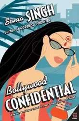 Bollywood Confidential - Sonia Singh