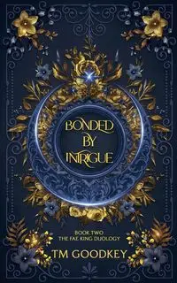 Bonded By Intrigue - Goodkey TM