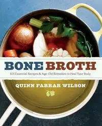 Bone Broth - Wilson Quinn Farrar