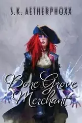 Bone Grove Merchant - Aetherphoxx S.K.