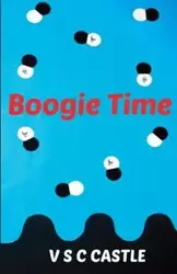 Boogie Time - St. Vernon Clair Castle