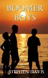 Boomer Boys - Davis Stephen