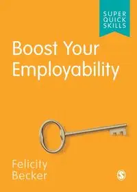 Boost Your Employability - Becker Felicity