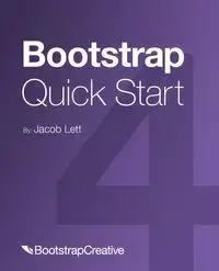 Bootstrap 4 Quick Start - Jacob Lett