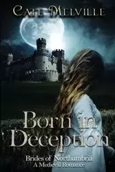 Born in Deception - Melville Cate