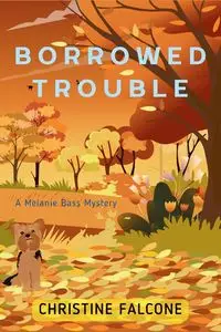 Borrowed Trouble - Christine Falcone