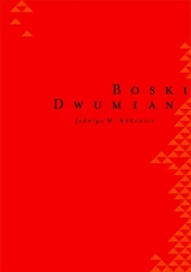 Boski dwumian - Jadwiga M. Rodowicz