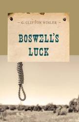 Boswell's Luck - Clifton Wisler G.