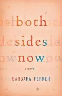 Both Sides Now - Barbara Ferrer