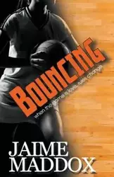 Bouncing - Jaime Maddox