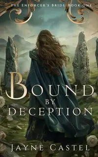 Bound by Deception - Jayne Castel