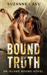 Bound by Truth - Suzanne Cass