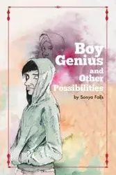 Boy Genius - Sonya Falls