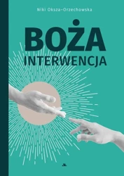 Boża interwencja - Niki Oksza-Orzechowska