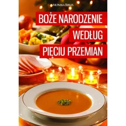 Boże Narodzenie według Pięciu Przemian - Monika Biblis