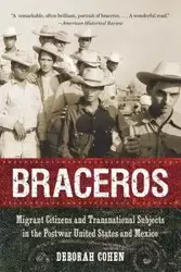 Braceros - Deborah Cohen