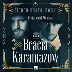 Bracia Karamazow Audiobook - Dostojewski Fiodor