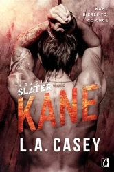 Bracia Slater. Kane - L.A. Casey