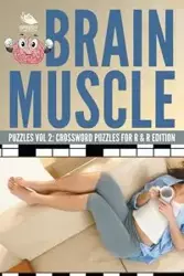 Brain Muscle Puzzles Vol 2 - Speedy Publishing LLC