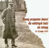 Bramy przepastne śmierci dla niektórych ludzi nie istnieją 12-18 maja 1935 - Praca zbiorowa