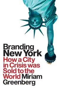 Branding New York - Miriam Greenberg