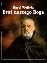 Brat naszego Boga - Karol Wojtyła