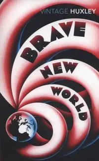 Brave New World - Huxley Aldous