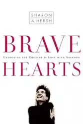 Bravehearts - Sharon Hersh