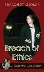 Breach of Ethics - St. George Sharon