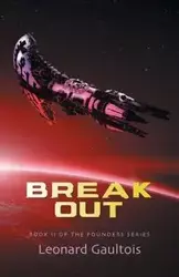 Break Out - Leonard Gaultois