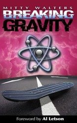 Breaking Gravity - Walters Mitty